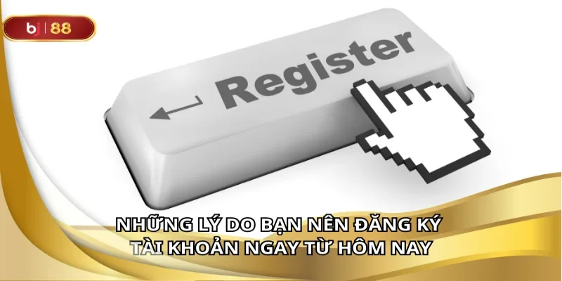 Đăng ký ngay mở khóa thế giới giải trí tại BJ88